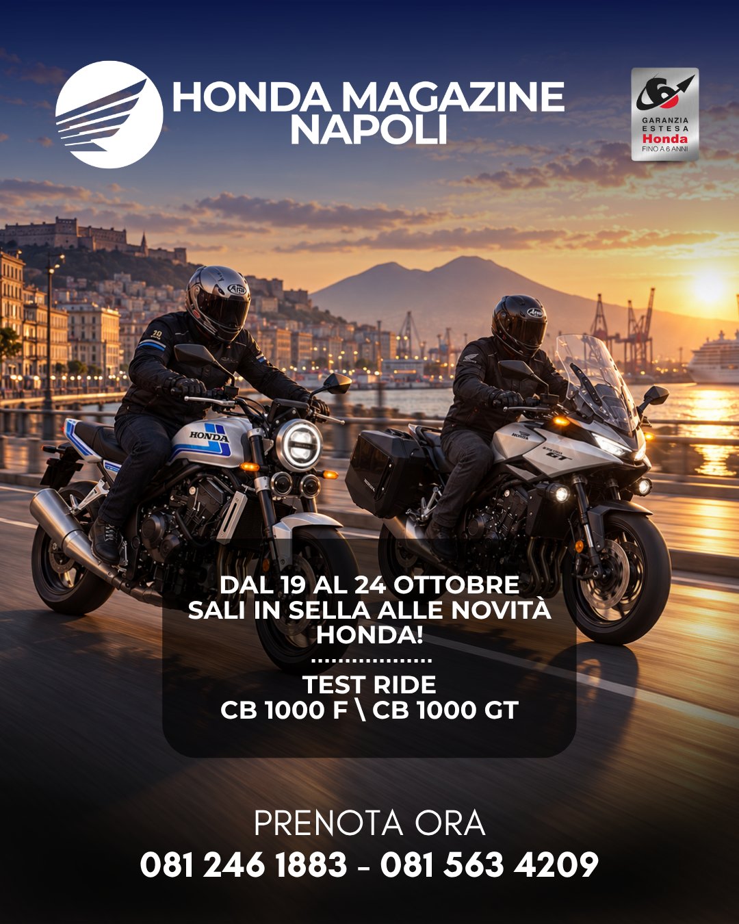 Honda Magazine Napoli – Test Ride CB 1000 F e CB 1000 GT dal 19 al 24 ottobre 2026. Prenota allo 081 246 1883 o 081 563 4209